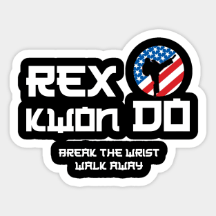 Rex Kwon Do - Napoleon Dynamite Sticker